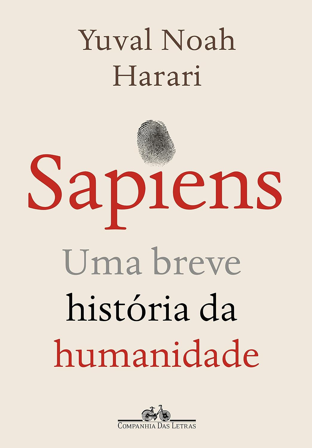 Sapiens: Uma Breve História da Humanidade - Yuval Noah Harari