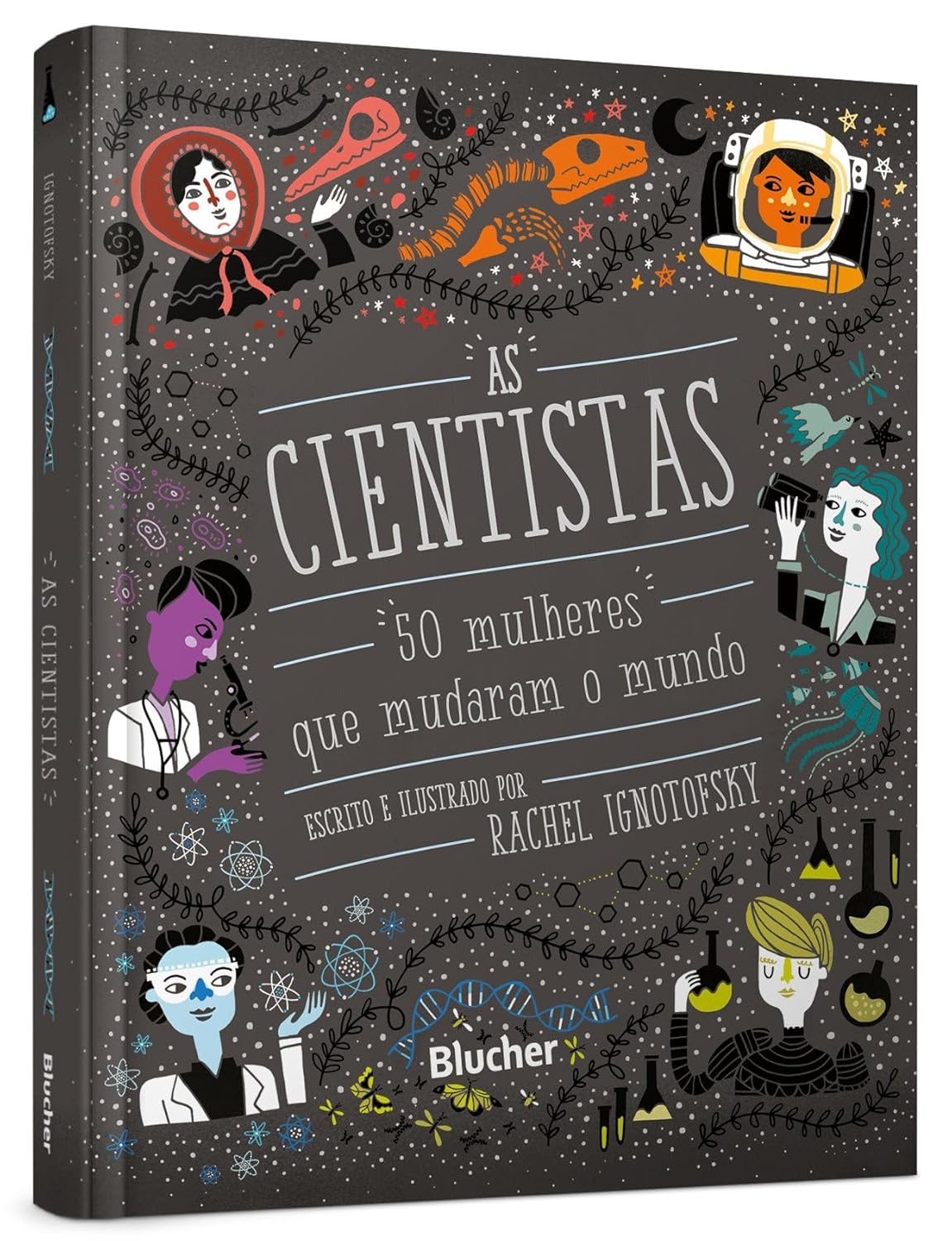 As Cientistas: 50 Mulheres que Mudaram o Mundo
