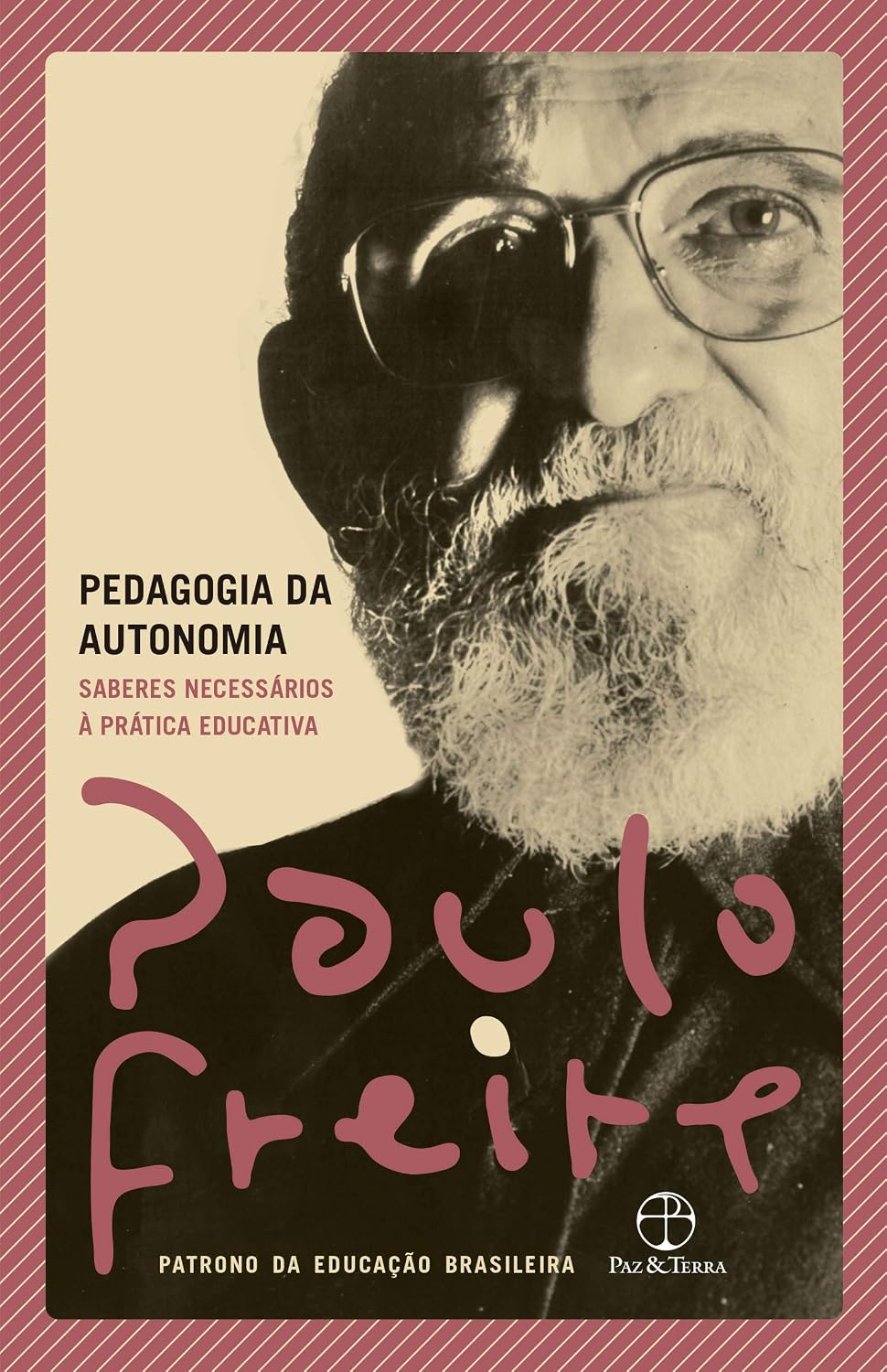 Pedagogia da Autonomia - Paulo Freire
