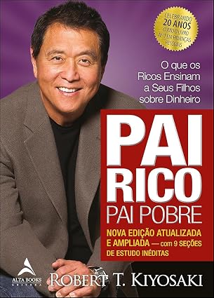 Pai Rico, Pai Pobre - Robert Kiyosaki